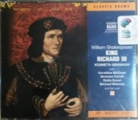 King Richard III written by William Shakespeare performed by Kenneth Branagh, Geraldine McEwan, Stella Gonet and Michael Maloney on CD (Abridged)